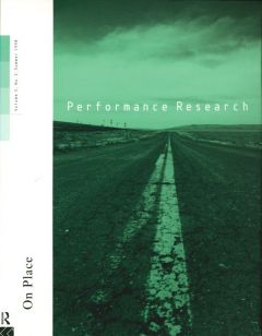 Front cover of Performance Research: Volume 3 Issue 2 - On Place