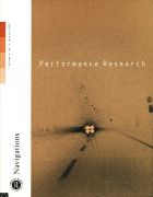 Front Cover of Performance Research: Volume 6 Issue 3 - Navigations