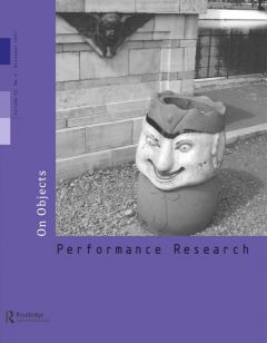 Front cover of Performance Research: Volume 12 Issue 4 - On Objects