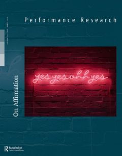 Front cover of Performance Research: Volume 19 Issue 2 - On Affirmation