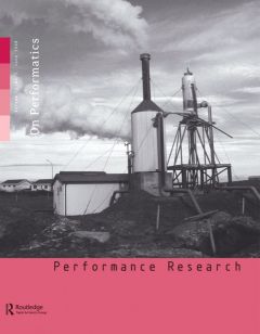 Front cover of Performance Research: Volume 13 Issue 2 - On Performatics