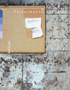 Front cover of Performance Research: Volume 20 Issue 4 - On Institutions 