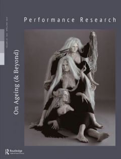 Front cover of Performance Research: Volume 24 Issue 3 - On Ageing (& Beyond)